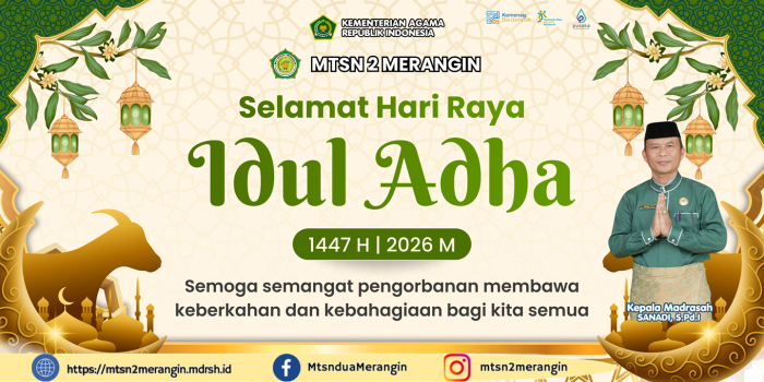 Semangat Kurban dan Keikhlasan: Keluarga Besar MTsN 2 Merangin Mengucapkan Selamat Hari Raya Idul Adha 1447 H Semangat Kurban dan Keikhlasan: Keluarga Besar MTsN 2 Merangin Mengucapkan Selamat Hari Raya Idul Adha 1447 H