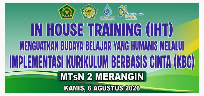 Menguatkan Budaya Belajar Humanis, MTsN 2 Merangin Gelar IHT Kurikulum Berbasis Cinta (KBC)
