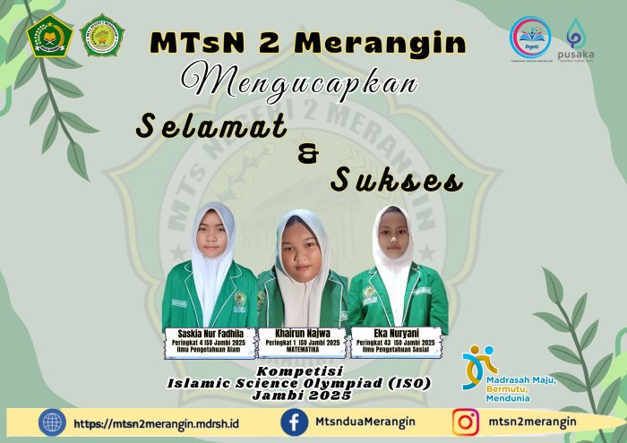 Siswi MTsN 2 Merangin Raih Prestasi di Kompetisi Islamic Science Olympiad (ISO) Jambi 2025